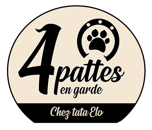 4 Pattes en Garde - Chez Tata Elo
